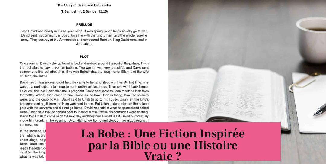 La Robe : Une Fiction Inspirée par la Bible ou une Histoire Vraie ?