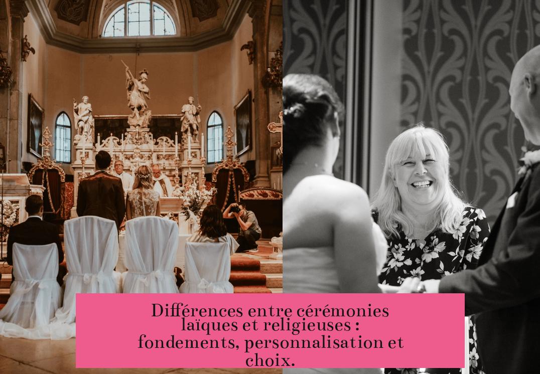Différences entre cérémonies laïques et religieuses : fondements, personnalisation et choix.