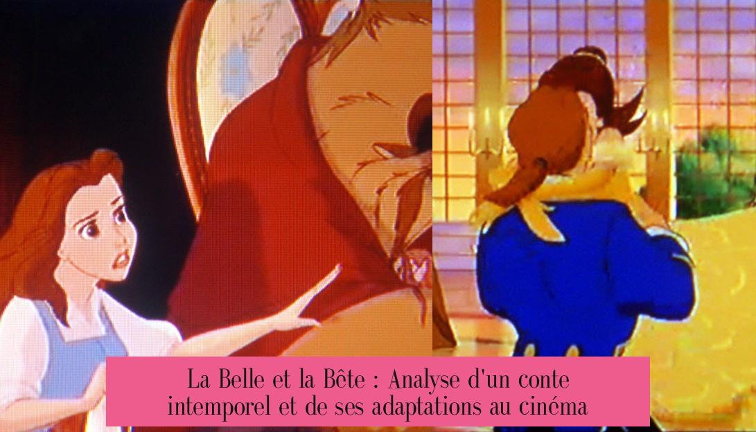 La Belle et la Bête : Analyse d'un conte intemporel et de ses adaptations au cinéma