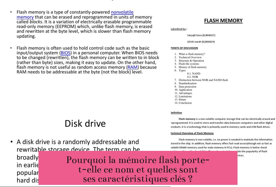 Pourquoi la mémoire flash porte-t-elle ce nom et quelles sont ses caractéristiques clés ?