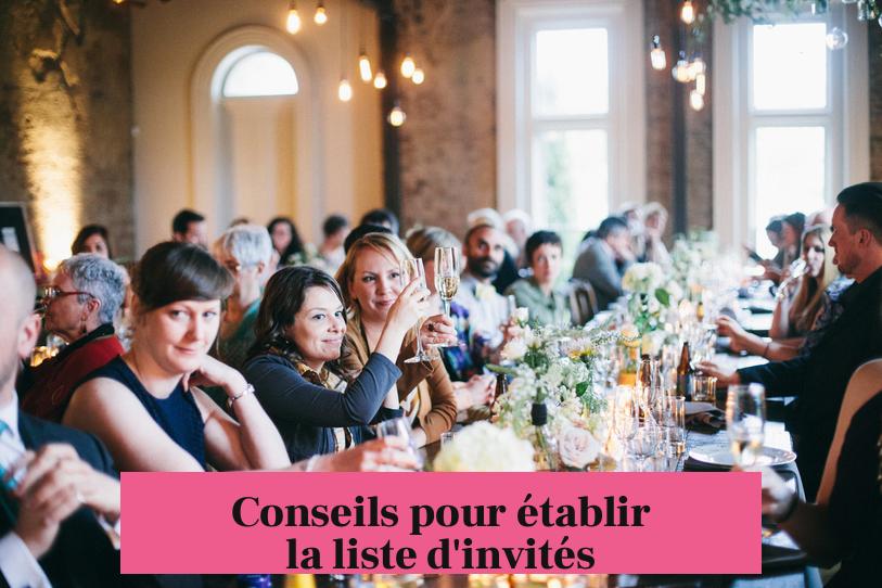 Conseils pour établir la liste d'invités