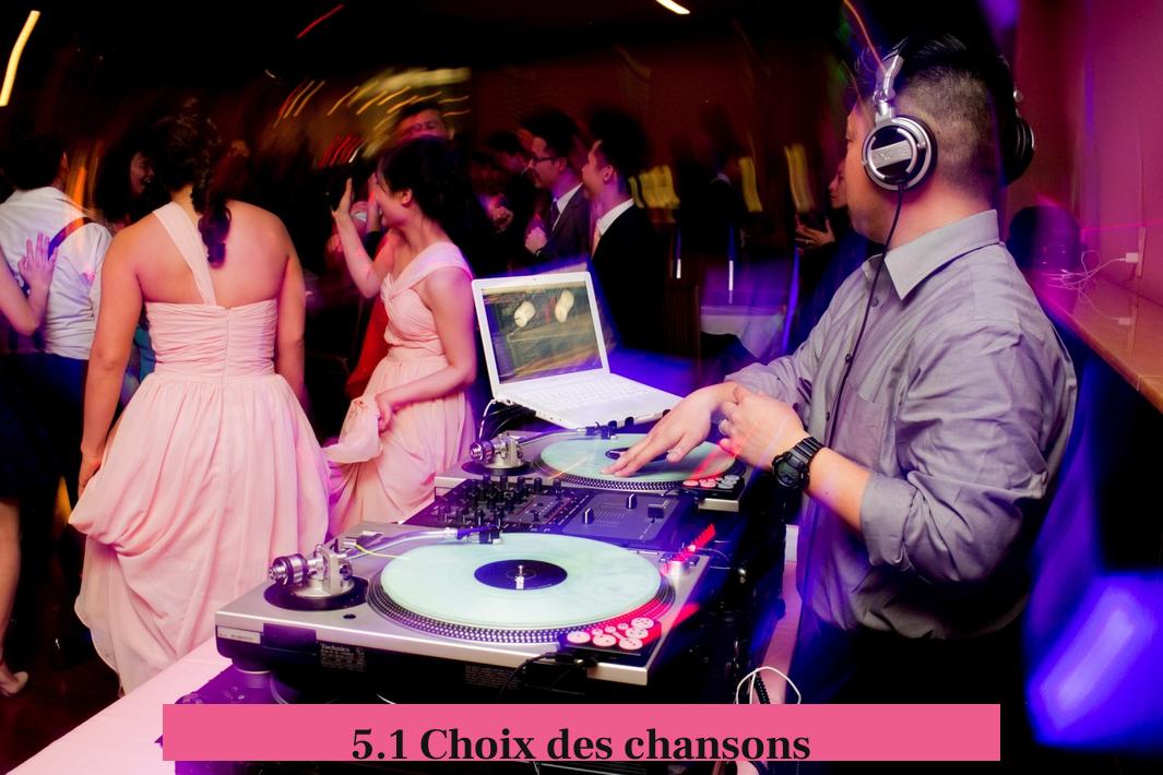 5.1 Choix des chansons