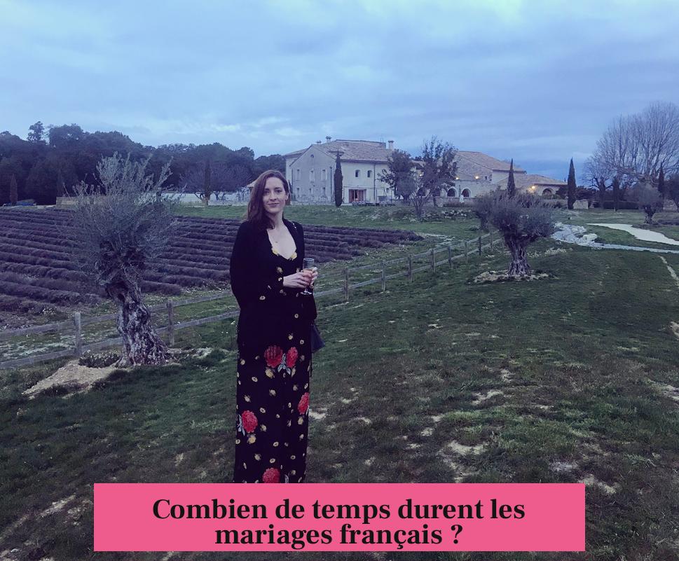Combien de temps durent les mariages français ?