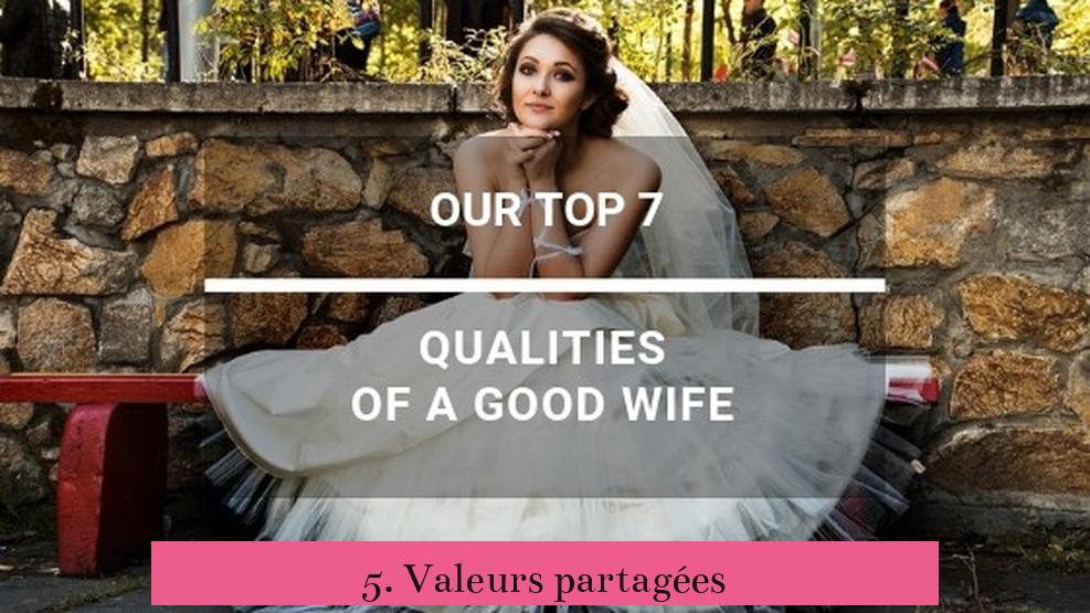 5. Valeurs partagées
