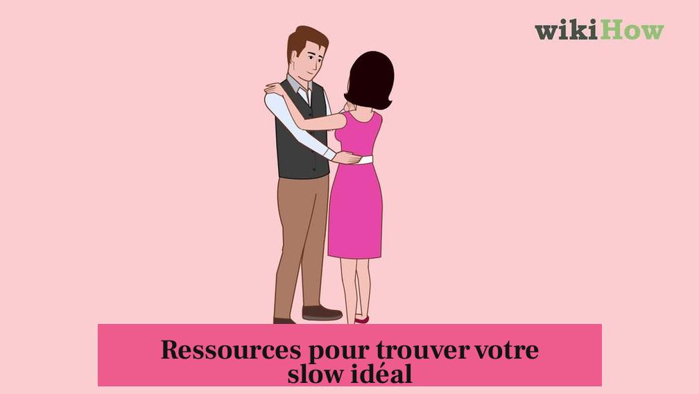 Ressources pour trouver votre slow idéal