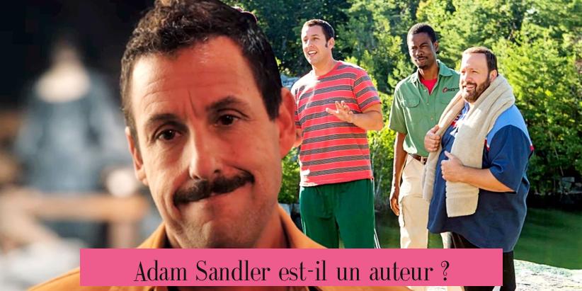 Adam Sandler est-il un auteur ?