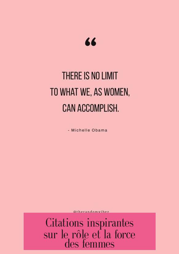 Citations inspirantes sur le rôle et la force des femmes