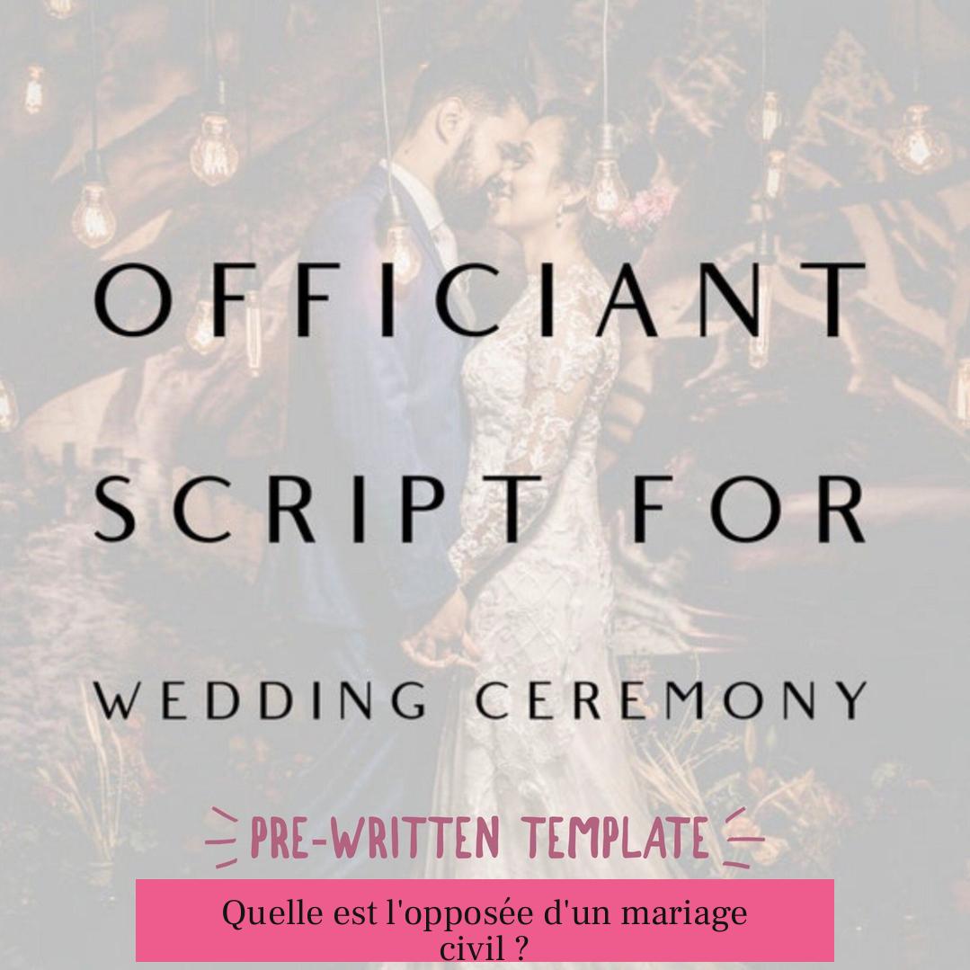 Quelle est l'opposée d'un mariage civil ?