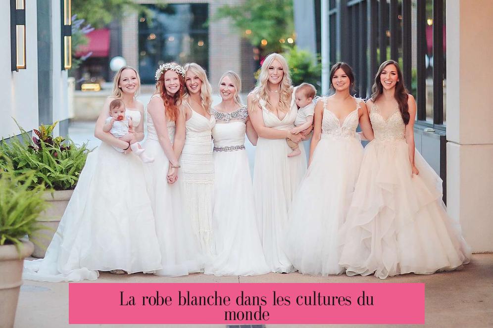 La robe blanche dans les cultures du monde