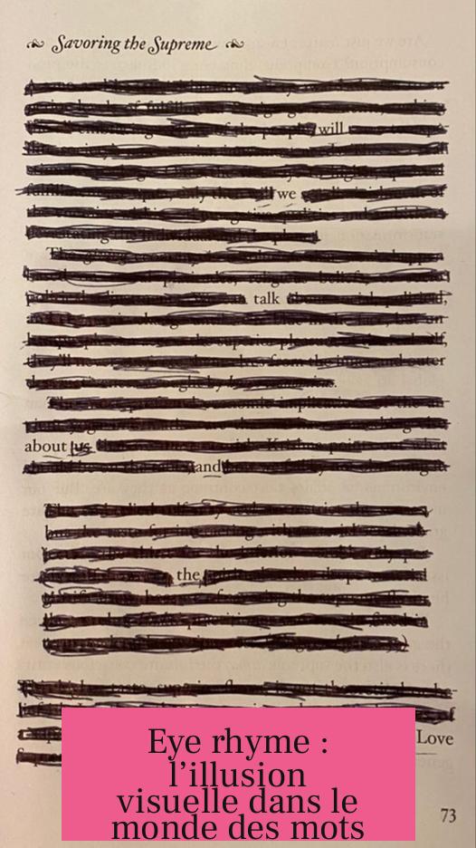 Eye rhyme : l’illusion visuelle dans le monde des mots
