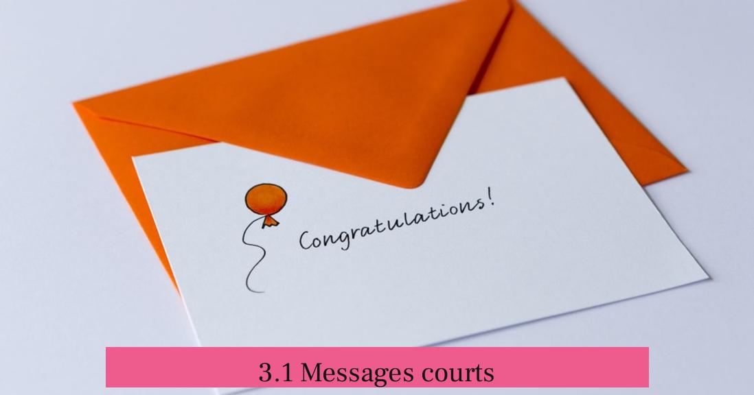 3.1 Messages courts