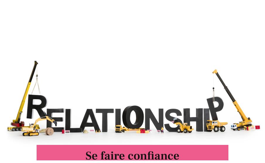 Se faire confiance