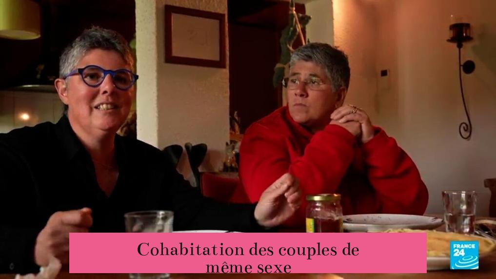 Cohabitation des couples de même sexe
