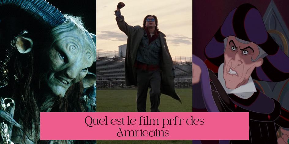 Quel est le film préféré des Américains ?