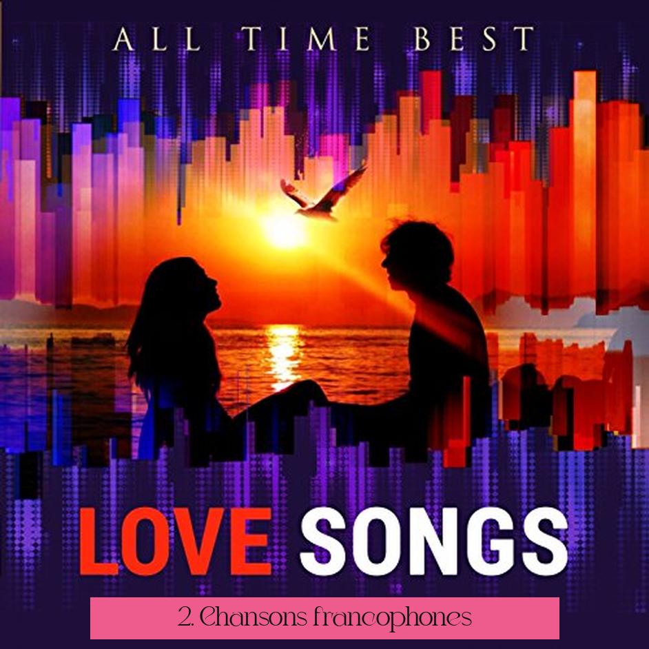2. Chansons francophones