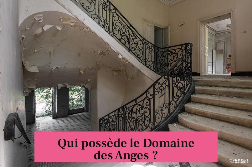 Qui possède le Domaine des Anges ?