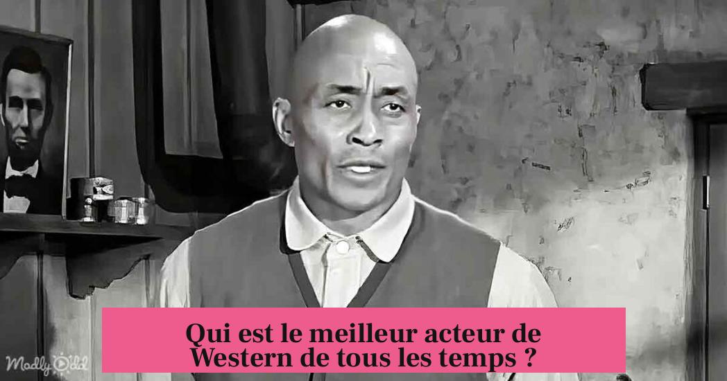 Qui est le meilleur acteur de Western de tous les temps ?