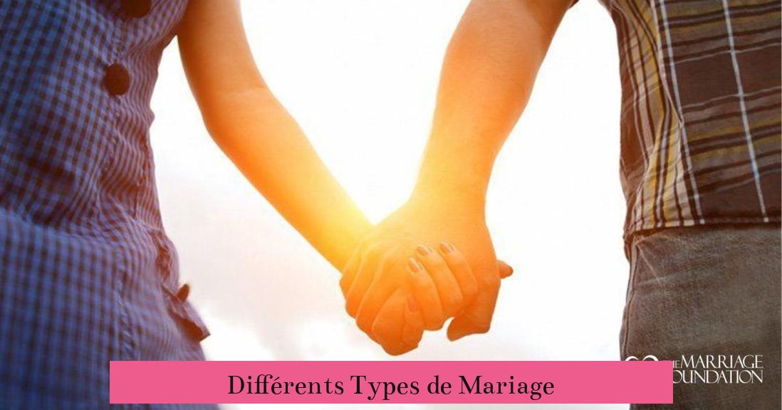 Différents Types de Mariage