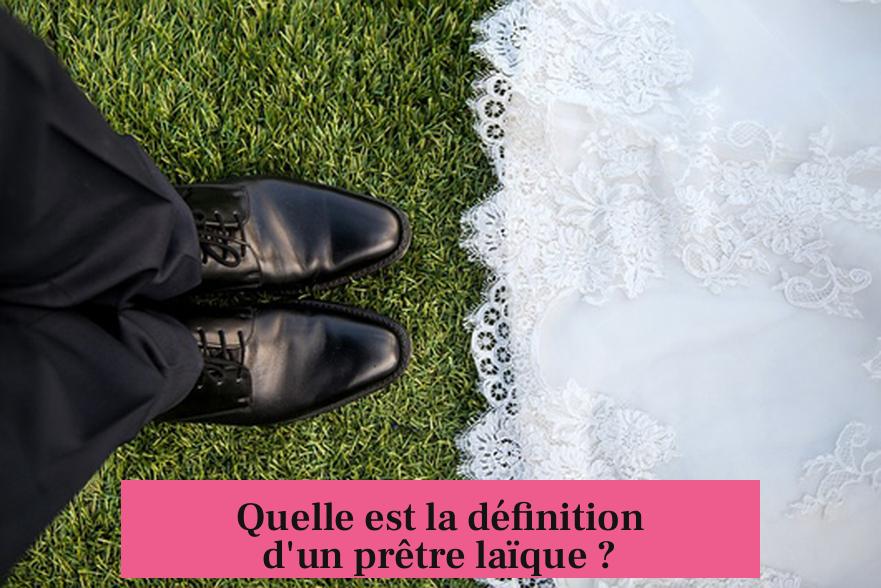 Quelle est la définition d'un prêtre laïque ?