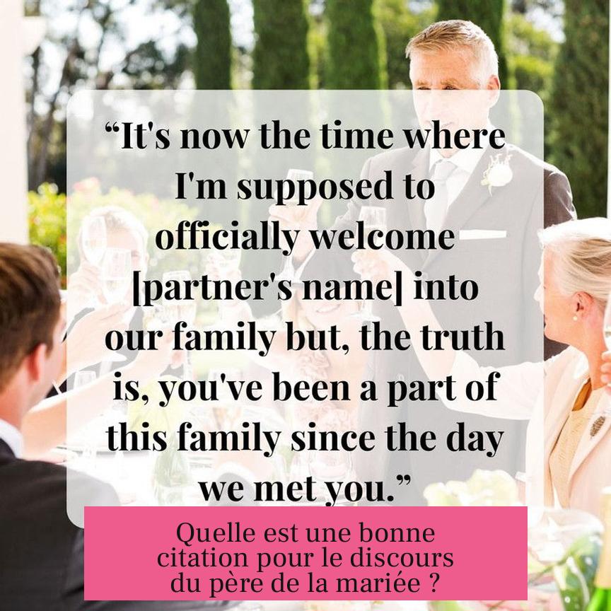 Quelle est une bonne citation pour le discours du père de la mariée ?