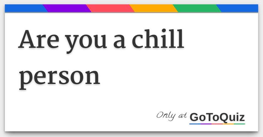 Les personnes chill possèdent ce don rare de relativiser. Une deadline manquée ou un désaccord avec un ami ne sont que des grains de sable dans leur immuable plage intérieure. Elles comprennent que la vie est courte pour s’angoisser sur des détails sans grande importance.