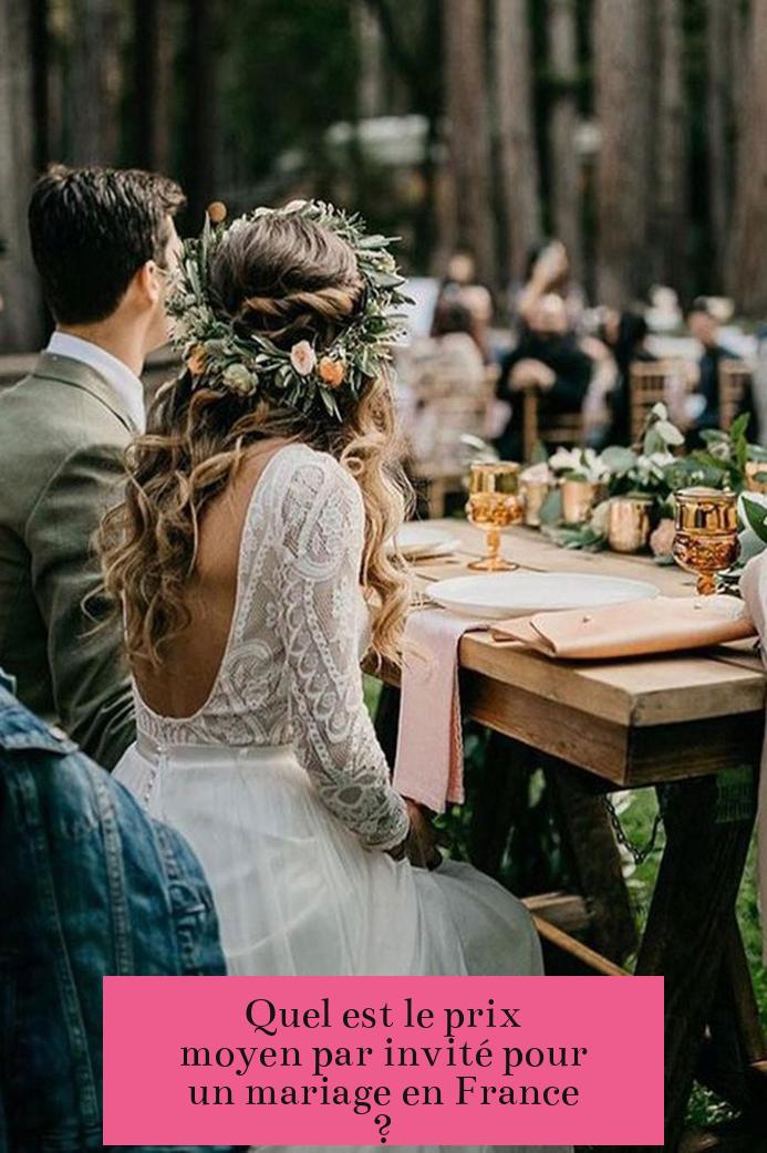 Quel est le prix moyen par invité pour un mariage en France ?