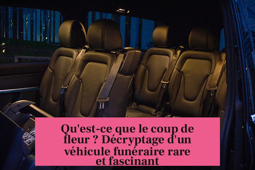 Qu'est-ce que le coup de fleur ? Décryptage d'un véhicule funéraire rare et fascinant