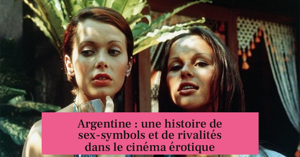 Argentine : une histoire de sex-symbols et de rivalités dans le cinéma érotique