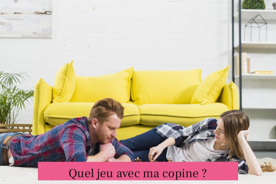 Quel jeu avec ma copine ?