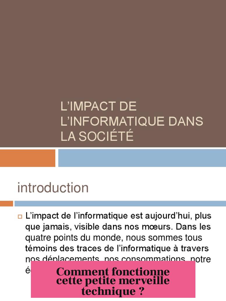 Comment fonctionne cette petite merveille technique ?