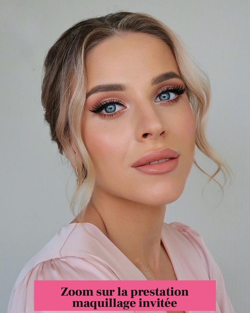 Zoom sur la prestation maquillage invitée