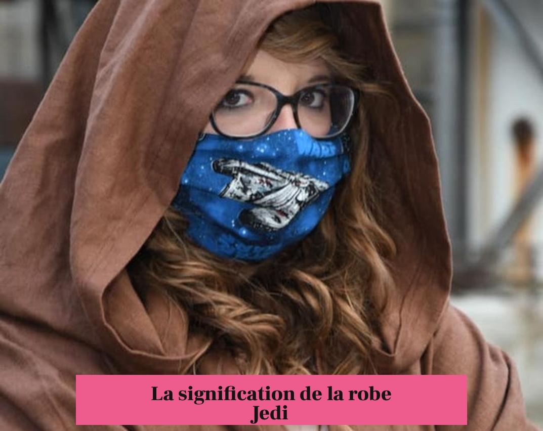 La signification de la robe Jedi