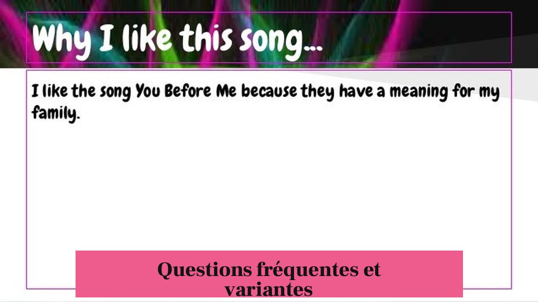 Questions fréquentes et variantes
