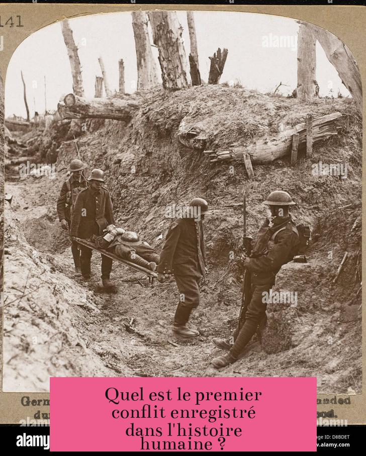 Quel est le premier conflit enregistré dans l'histoire humaine ?