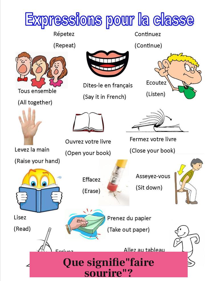 Que signifie"faire sourire"?