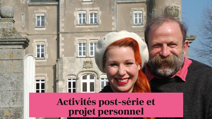 Activités post-série et projet personnel