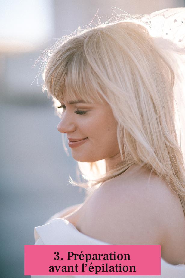 3. Préparation avant l’épilation