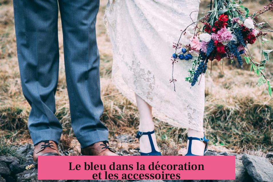 Le bleu dans la décoration et les accessoires