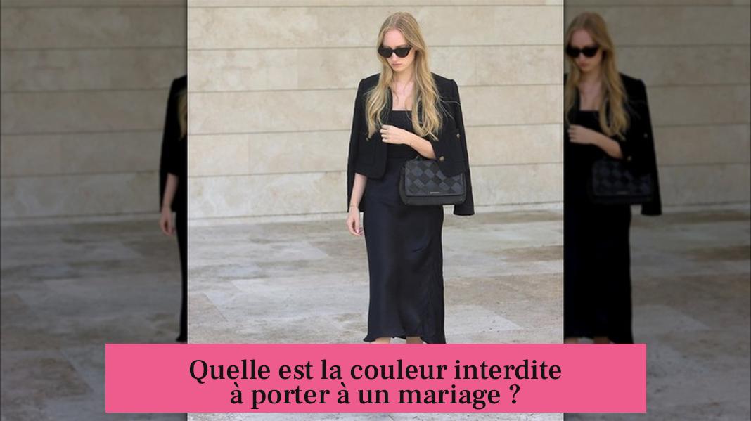 Quelle est la couleur interdite à porter à un mariage ?