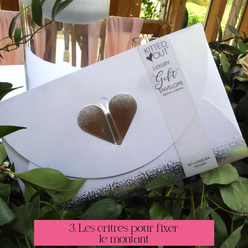 3. Les critères pour fixer le montant