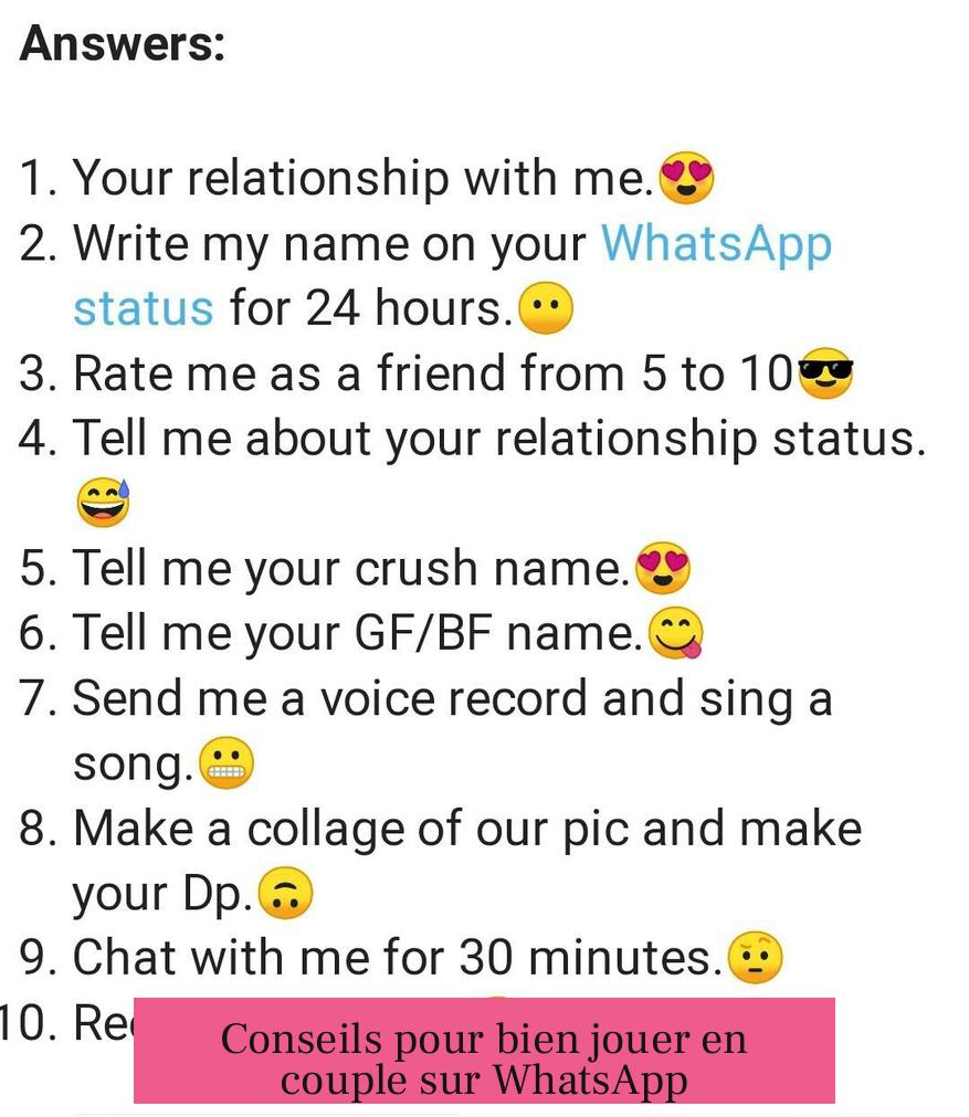 Conseils pour bien jouer en couple sur WhatsApp