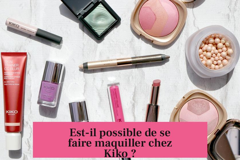 Est-il possible de se faire maquiller chez Kiko ?
