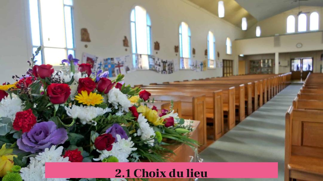 2.1 Choix du lieu