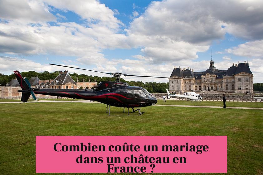 Combien coûte un mariage dans un château en France ?
