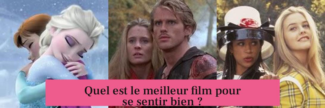 Quel est le meilleur film pour se sentir bien ?