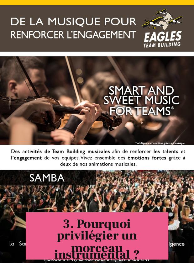 3. Pourquoi privilégier un morceau instrumental ?
