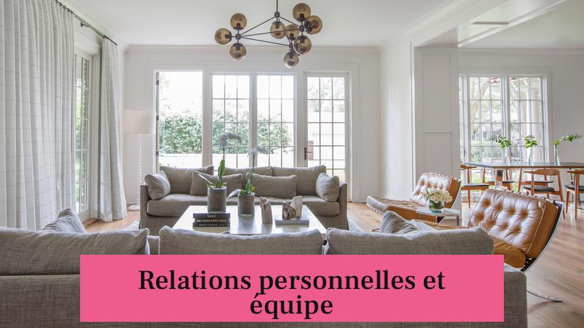 Relations personnelles et équipe
