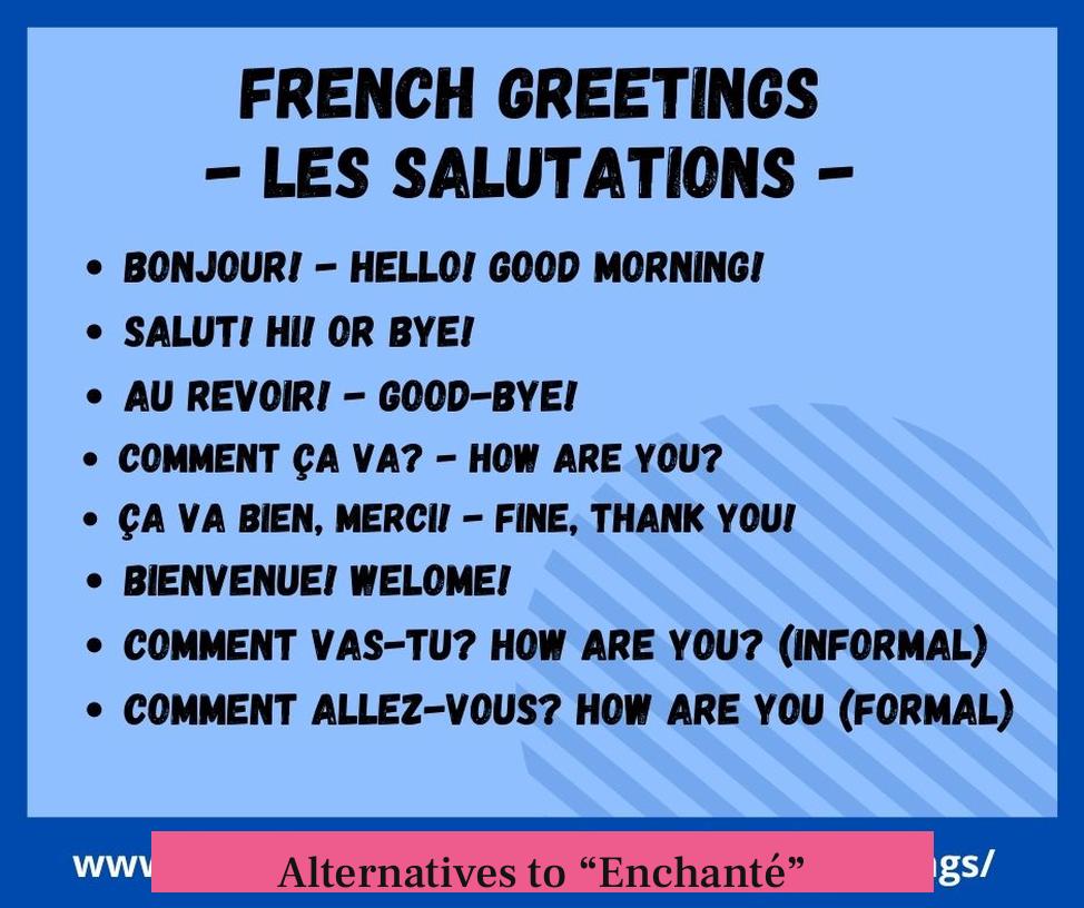Alternatives to “Enchanté”