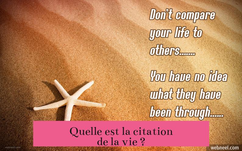 Quelle est la citation de la vie ?