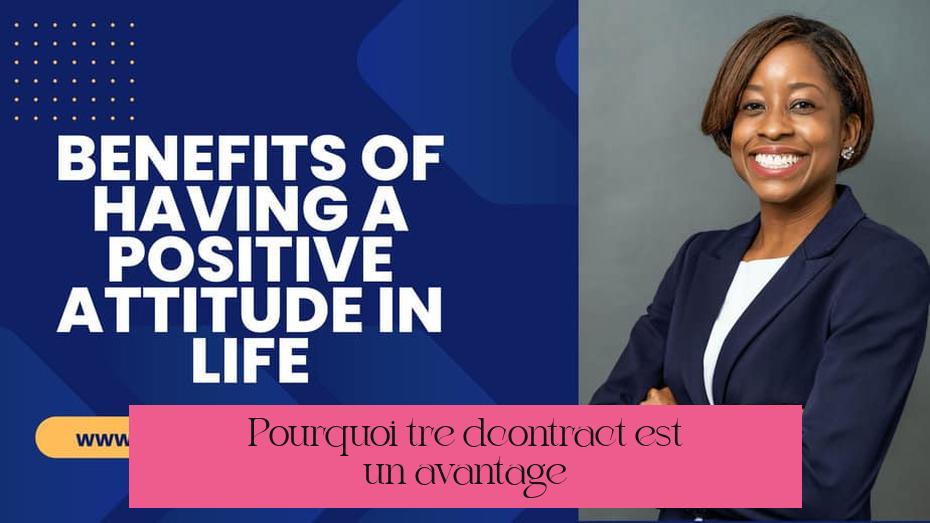 Pourquoi être décontracté est un avantage